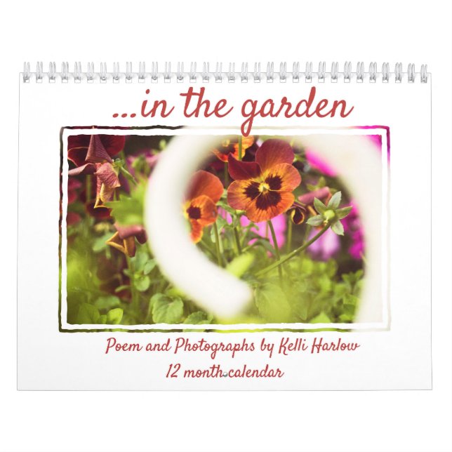 ...im Garten - Gedicht und Blume Fotografien Kalender (Titelbild)