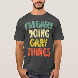 Im Gary Doing Gary Things Personalisiert als Erste T-Shirt
