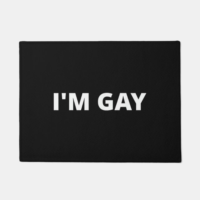 I'm Gay Fußmatte (Vorderseite)