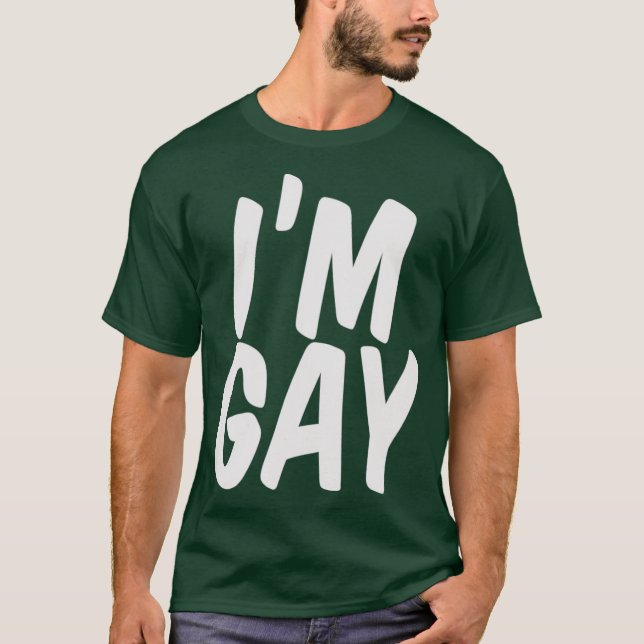 Im Gay Shirt (Vorderseite)