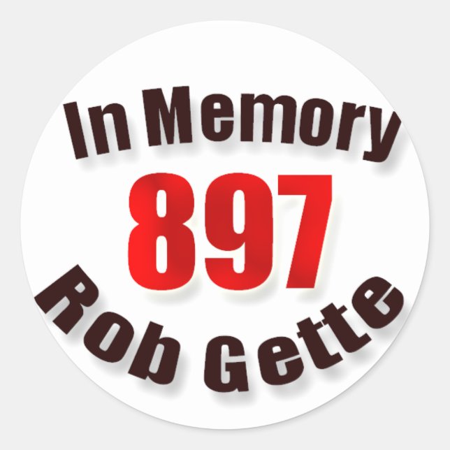 Im Gedächtnis des verstorbenen Rob Gette Aufkleber (Vorderseite)