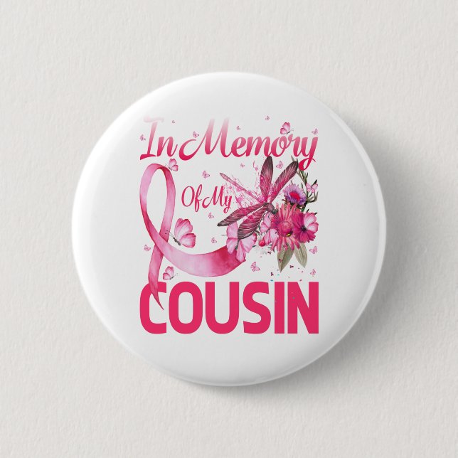 Im Gedächtnis für meinen Cousin Dragonfly Brustkre Button (Vorderseite)