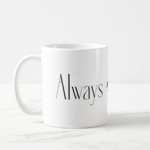 Im Gedächtnis von: immer bei uns Kaffeetasse