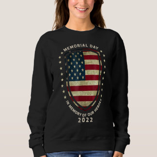 Im Gedenken an unsere Helden 2022 Sweatshirt