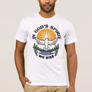 Im Geist Gottes erwachen wir - Glaube und Freiheit T-Shirt