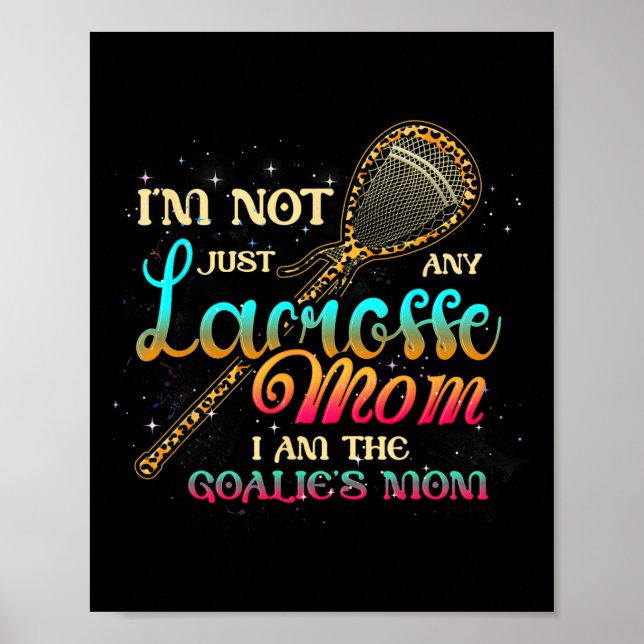 Im Goalie's Mama ist nicht nur Lacrosse Mama. Poster (Vorne)