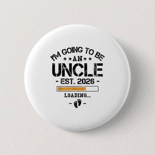 I'm Going To Be An Uncle 2026 - New Baby Announcem Button (Vorderseite)