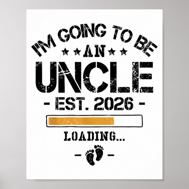 I'm Going To Be An Uncle 2026 - New Baby Announcem Poster (Vorne)