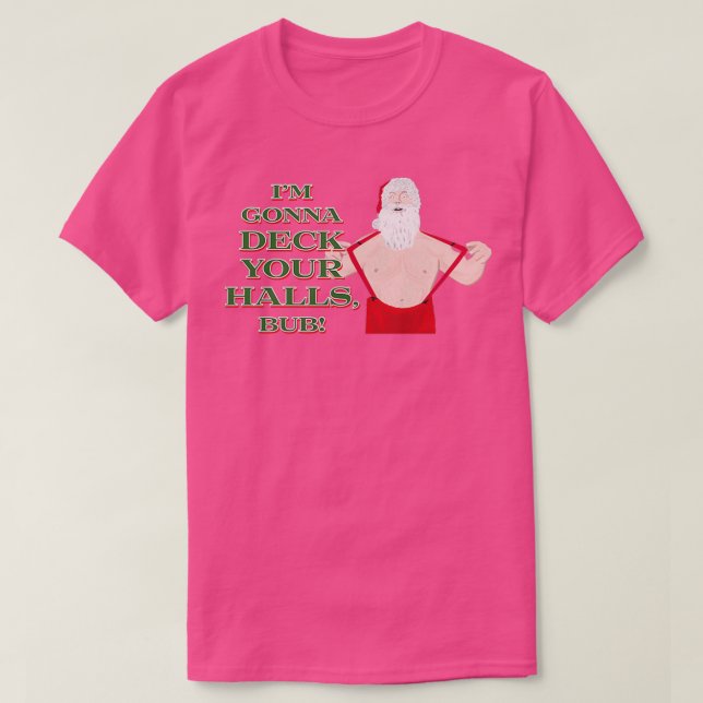 Im Gonna Deck Ihre Hallen kaufen ein Retro Weihnac T-Shirt (Design vorne)