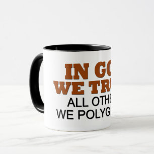 Im Gott vertrauen wir allen anderen wir Tasse