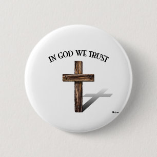 Im Gott vertrauen wir mit schroffem Kreuz Button
