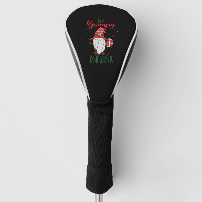 Im Grumpy befassen sich damit - Weihnachts-Gnome-G Golf Headcover (Vorderseite)