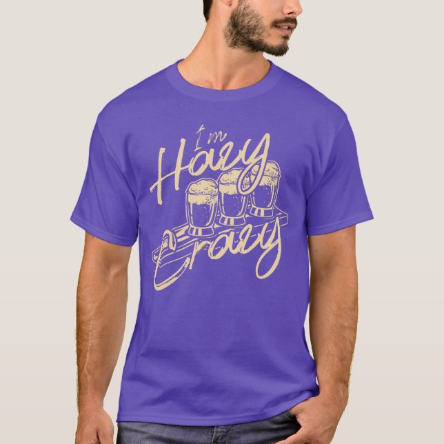 Im Hazy Crazy Funny IPA Craft Beer Drinking Brewer T-Shirt (Vorderseite)