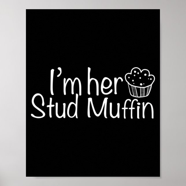 Im Her Stud Muffin Funny Couples Valentine Day App Poster (Vorne)