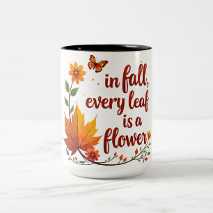 "Im Herbst ist jedes Leaf eine Blume" Zweifarbige Tasse