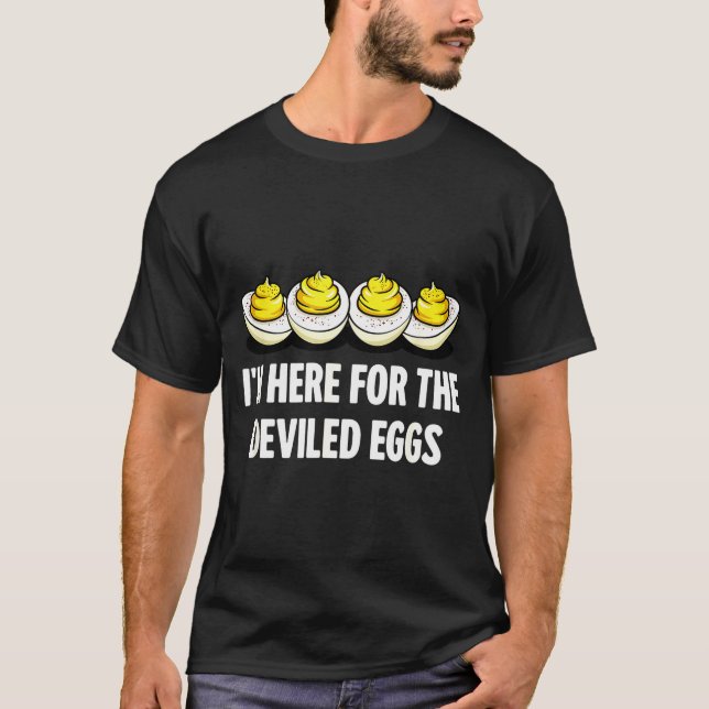 Im Here For The Deviled Eggs, Funny Thanksgiving D T-Shirt (Vorderseite)