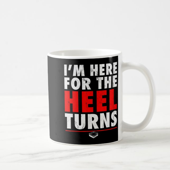I'm Here For The Heel Turns - Funny Pro Wrestling  Kaffeetasse (Rechts)