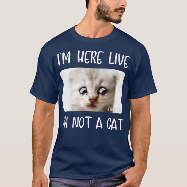Im Hier leben Ich bin kein Cat Zoom Call Meme Spaß T-Shirt (Vorderseite)