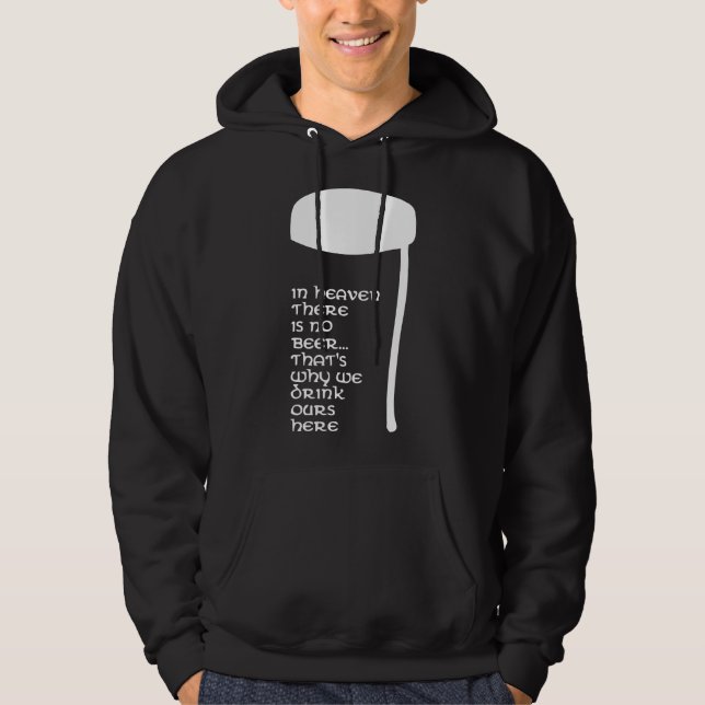 Im Himmel gibt es kein Bier Hoodie (Vorderseite)