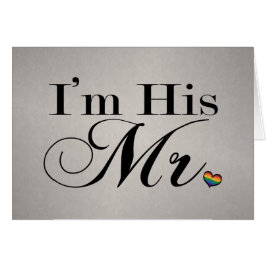 I'm His Mr. Gay Pride Typography w/ Rainbow Heart