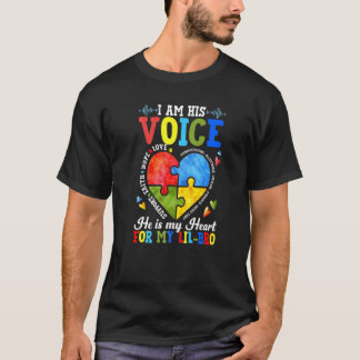 Im His Voice He Is My Heart For My Lil Bro Autism T-Shirt