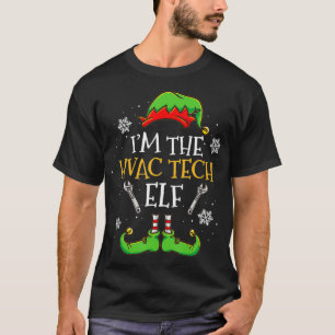 Im HVAC Tech Elf Weihnachten  T-Shirt