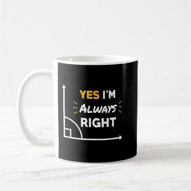 Im immer richtigen Spaß Mathematik Lehrer Geometry Kaffeetasse (Links)