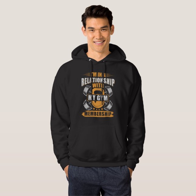 I'm in A Relationship With My Gym Fitness Gym Work Hoodie (Vorne ganz)
