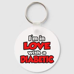 I'm In Love With A Diabetic Schlüsselanhänger