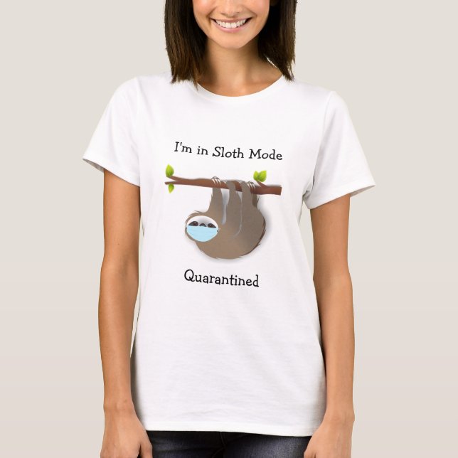 "I'm in Sloth Mode" Brawn Sloth mit medizinischer  T-Shirt (Vorderseite)