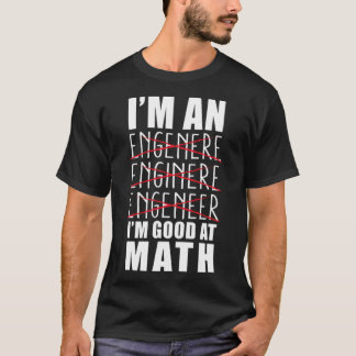 Im Ingenieur im Good In Mathe Tiere zeigen Sprung  T-Shirt