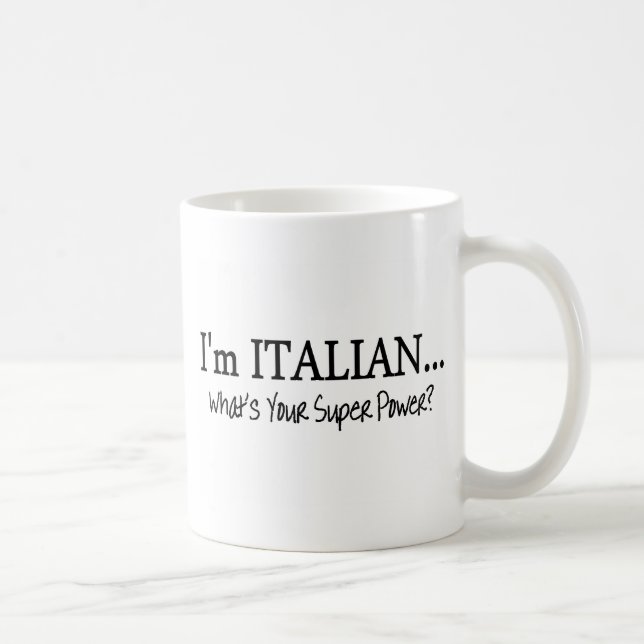 Im Italiener, was Ihr SuperPower ist Kaffeetasse (Rechts)