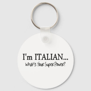 Im Italiener, was Ihr SuperPower ist Schlüsselanhänger