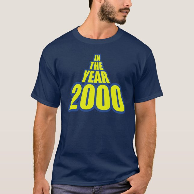 Im Jahr 2000 T-Shirt (Vorderseite)
