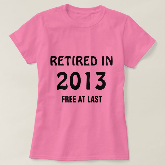 Im Jahr 2013 wieder müde - endlich kostenlos T-Shirt (Design vorne)
