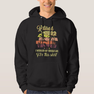 Im Jahr 2022 habe ich mein ganzes Leben lang geübt Hoodie