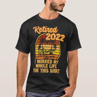 Im Jahr 2022 habe ich mein gesamtes Lebensruhestan T-Shirt