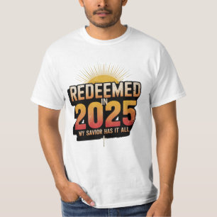 Im Jahr 2025 eingelöst Christlicher T - Shirt
