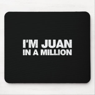 Im Juan in einer Million Cinco De Mayo mexikanisch Mousepad