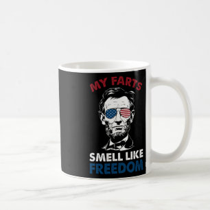 Im Juli riechen meine Furzen wie Freedom Abraham L Kaffeetasse