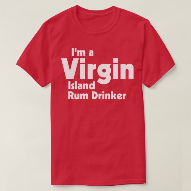 Im Jungfrau Island Rum Drinker Tourist Souvenir de T-Shirt (Design vorne)