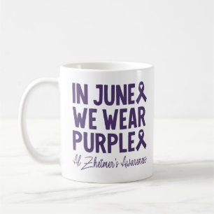 Im Juni tragen wir Lila Alzheimer-Bewusstsein Kaffeetasse