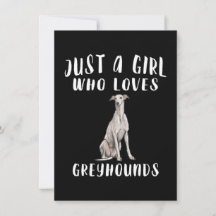 Im Just a Girl, die Greyhounds Liebe Hund Lover Ge Dankeskarte