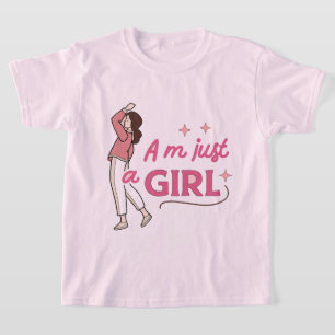 "I'm Just a Girl" Retro Feminist Empowerment Desig T-Shirt