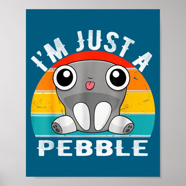 I'm Just A Pebble Kids  Poster (Vorne)