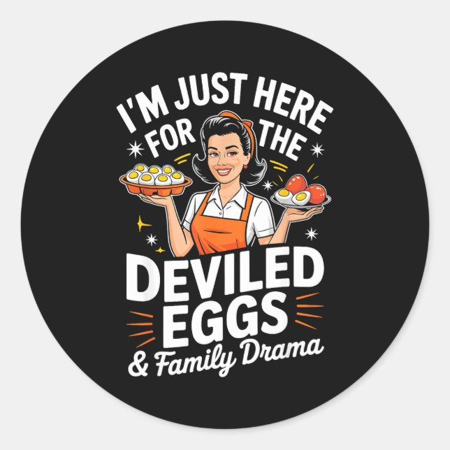 Im Just Here For The Deviled Eggs Family Drama Tha Runder Aufkleber (Vorderseite)