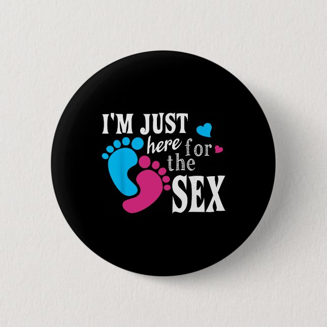 Im Just Here For The Funny Gender Reveal Party  Button (Vorderseite)