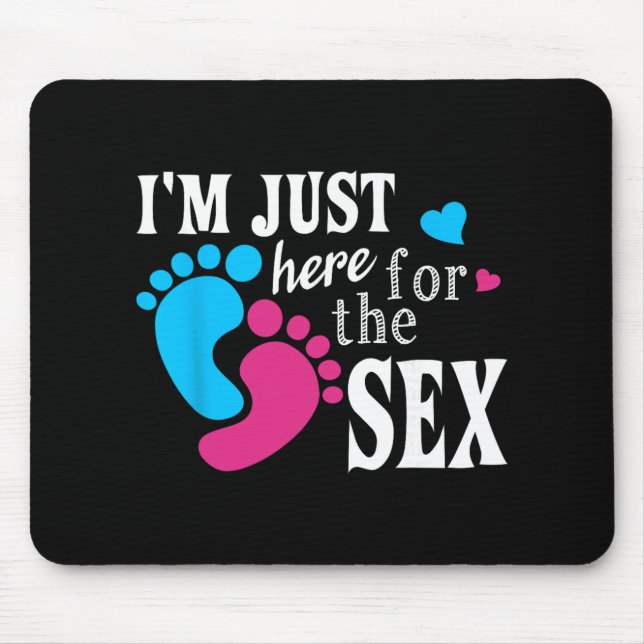 Im Just Here For The Funny Gender Reveal Party  Mousepad (Vorne)