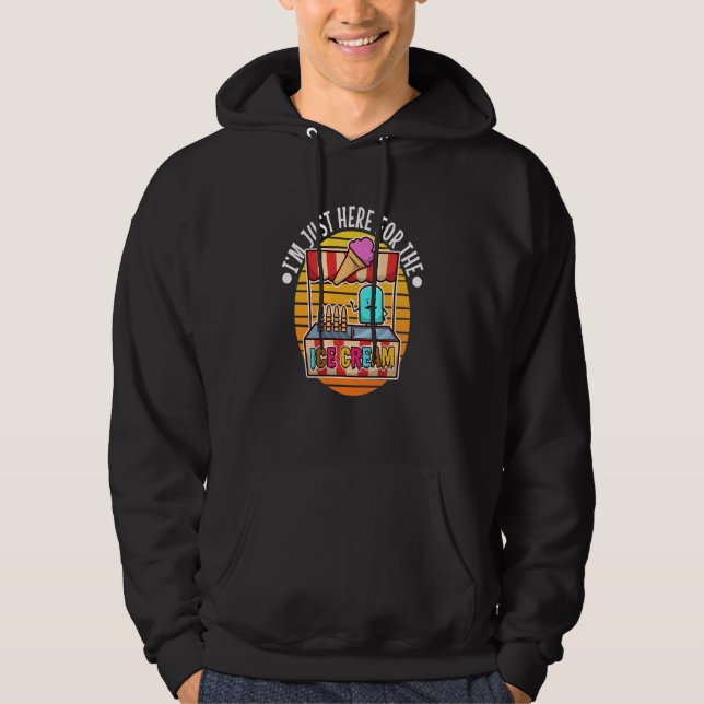 Im just here for the ice cream  3 hoodie (Vorderseite)