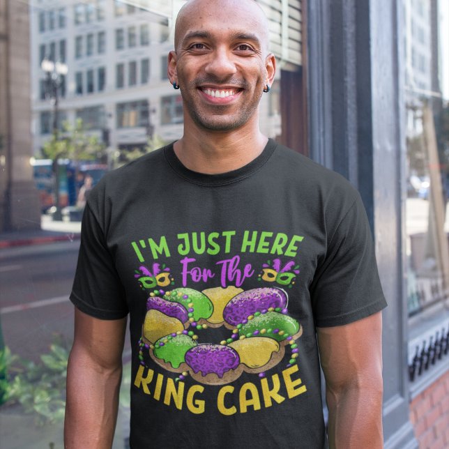 I'm Just Here for the King Cake - Mardi Gras Sweet T-Shirt (Von Creator hochgeladen)